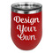 Design Your Own Stainless Wine Tumblers - Red - Single Sided - Front