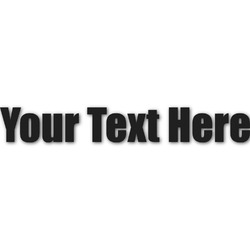 Name/Text Decal - Custom Sizes