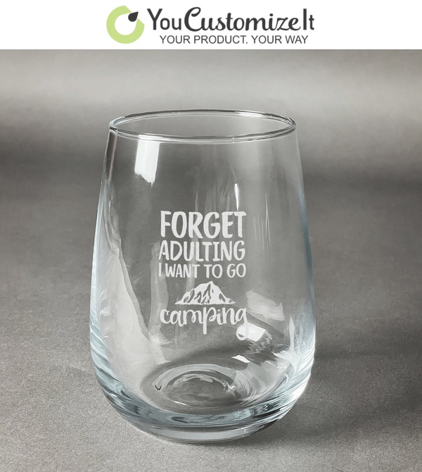 Custom Camping Quotes & Sayings Stemless Wine Glass - Engraved