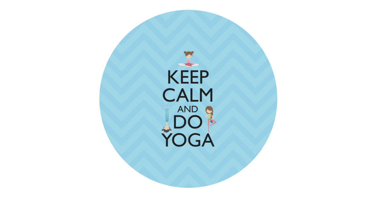 Custom Keep Calm & Do Yoga Round Decal | YouCustomizeIt
