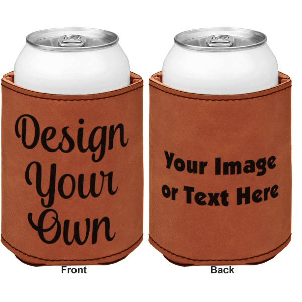 Custom Design - Cognac Leatherette Can Sleeve - Double Sided Front and Back