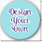 Design Your Own Multipurpose Round Labels - 3"