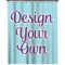 Design Your Own Extra Long Shower Curtain - 70" x 83"