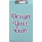 Design Your Own Clipboard - Legal Size