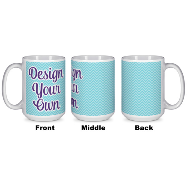 Custom Design - Coffee Mug - 15 oz - White APPROVAL