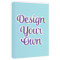 Design Your Own Canvas Print - 20" x 30"