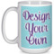 Design Your Own 15 oz Coffee Mug - White