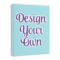Design Your Own Canvas Print - 16" x 20"