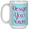 Design Your Own 15 oz Coffee Mug - White