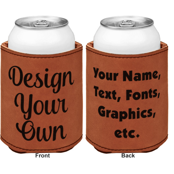 Custom Design - Cognac Leatherette Can Sleeve - Double Sided Front and Back
