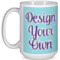 Design Your Own 15 oz Coffee Mug - White