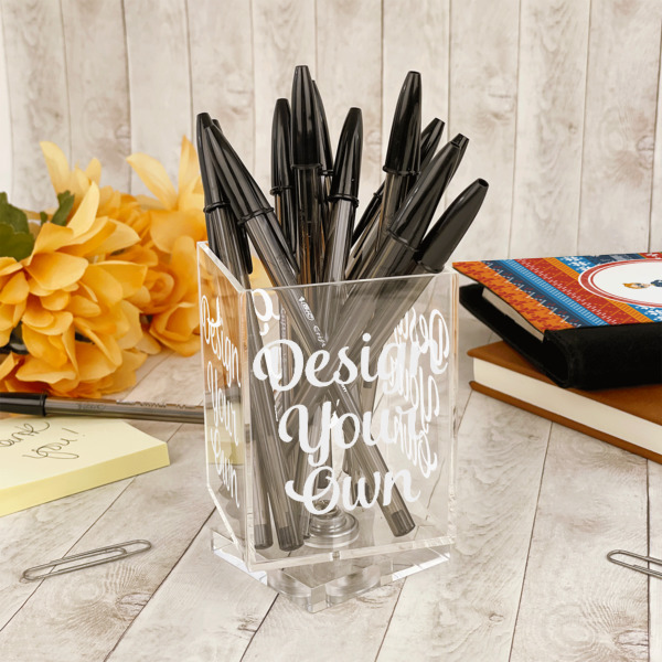 Custom Design - Acrylic Pencil Holder - IN CONTEXT