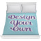 Design Your Own Comforter - Full / Queen