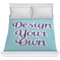 Design Your Own Comforter - Full / Queen