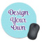Custom Design - Round Mouse Pad - LIFESTYLE 1