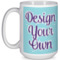 Custom Design - Coffee Mug - 15 oz - White Full