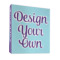 Design Your Own 3-Ring Binder - Full Wrap - 1"